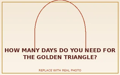 How Many Days Do You Need for the Golden Triangle?