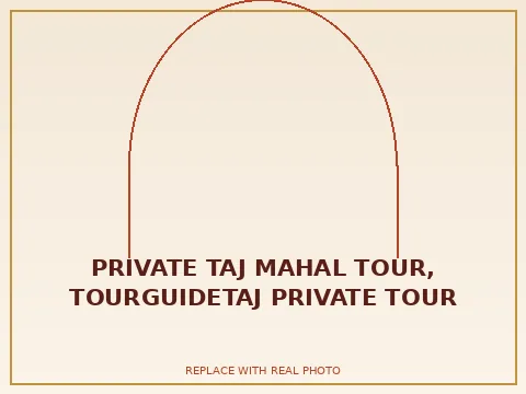 Private Taj Mahal Tour, TourGuideTaj private tour